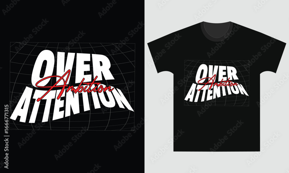 Fototapeta premium Ambition over attention bold typographic design for apparel and merchandise vector