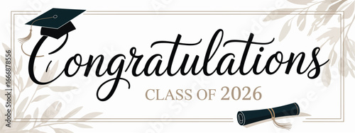 Elegant Graduation Celebration Banner with Cap, Diploma, and Congratulations Message for Class of 2026