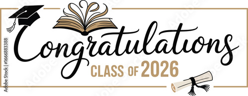 Sophisticated Graduation Congratulations Class of 2026