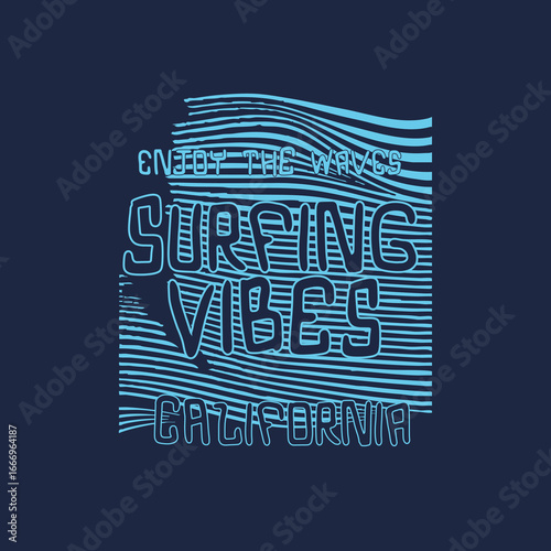 Surfing Vibes California enjoy the waves vector graphic