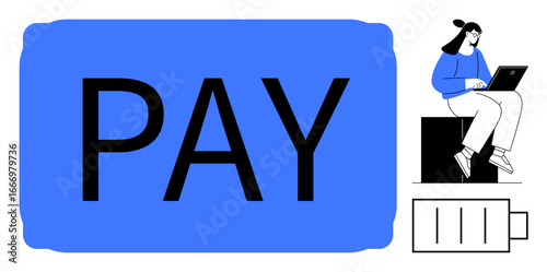 Large PAY text on blue background beside user working on laptop, seated on a block. Battery indicator. Ideal for payment, finance, technology, e-commerce, productivity, transactions simple flat