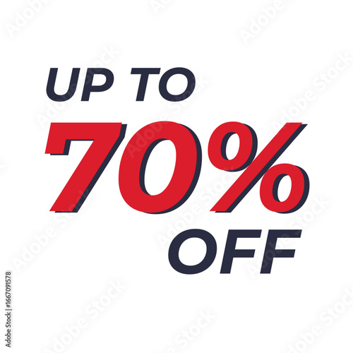Up to 70 Percent Off Advertising offer sticker banner.