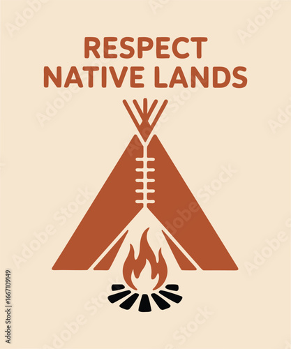 Respect Native Lands Graphic Design with Teepee and Fire