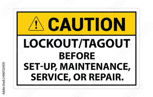 Caution Label: Lockout/Tagout Before Set-Up, Maintenance, Service Or Repair. Lockout/Tagout  sign, logo, badge, icon, sticker, label, emblem, stamp, symbol, black, line, flat vector.