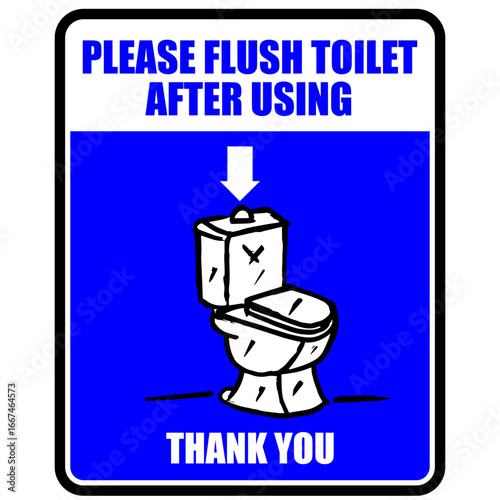 Please flush toilet after using, thank you, sign vector