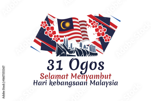 Translate: August 31, Happy National Day of Malaysia. Happy Independence day of Malaysia vector illustration. Suitable for greeting card, poster and banner.