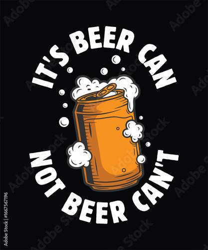 Beer Drinking Shirt Funny Its Beer T Shirt  