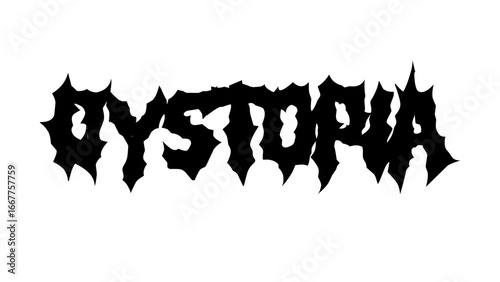 Dystopia typography vector design. Bold lettering in sharp metal style, perfect for streetwear, band merch, and edgy graphic tees, sticker, poster