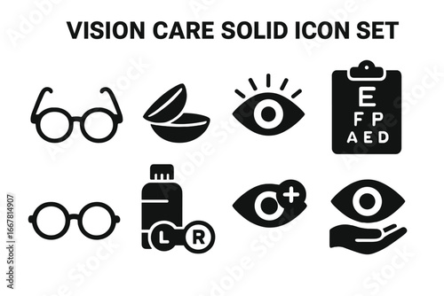 Vision Care Solid Icon Set with Glasses, Contact Lenses, Eye Health Symbols, Eye Test Chart, Lens Solution, and Eyecare Hand Vector Illustration Collection