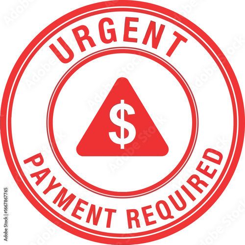 Urgent payment required stamp with dollar sign for financial due dates vector