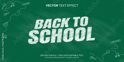 Back to School chalk text effect editable vector file with hand-drawn elements on a green chalkboard background