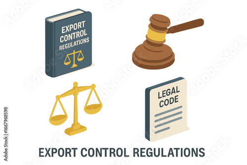 Legal compliance icon set for export control regulations. Isometric vector illustrations of law book, judge gavel, scales of justice, legal code. International trade law concept.