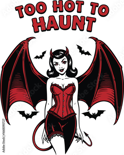 Too Hot to Haunt, Halloween Pin-up Girl Devil Illustration SVG T Shirt Design 
