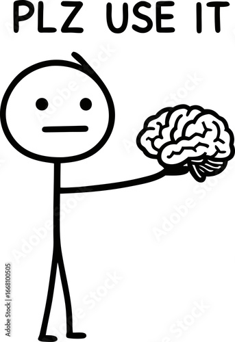  Illustration of stick figure holding brain - CAUTION contains sarcasm.