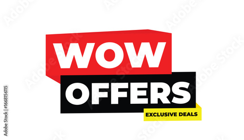 WOW OFFERS EXCLUSIVE DEALS
