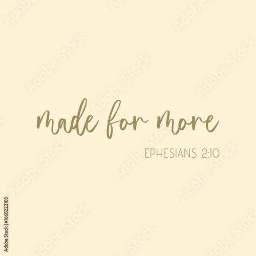 Made for More Ephesians 2 10 Scripture Inspiration