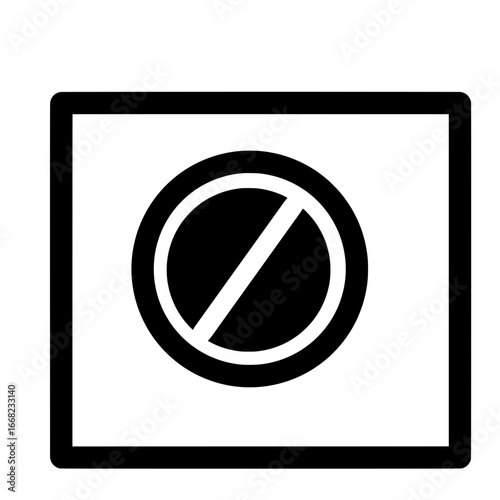 Black square containing a white circle with a black diagonal line indicating prohibition or restriction
