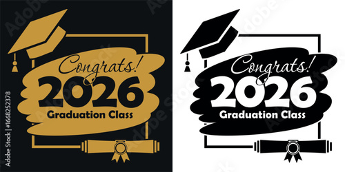 Lettering Class of 2026 for greeting, invitation card. Text for graduation design, congratulation event, T-shirt, party, high school or college graduate. Vector on transparent and black background