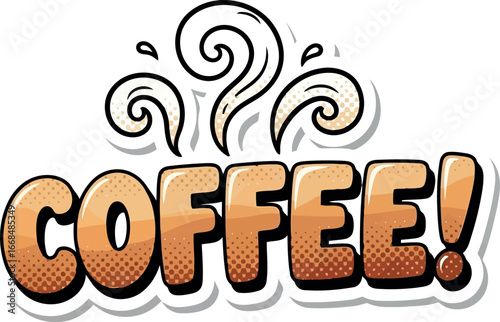 Warm coffee word art with steam illustration for beverage marketing vector