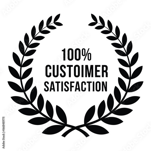 Premium quality laurel wreath emblem celebrating 100 percent customer satisfaction award