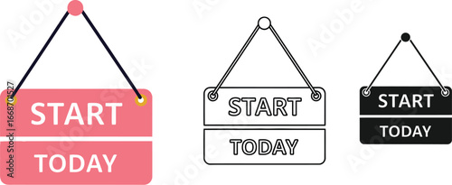 Start today sign vector illustration begin now motivation