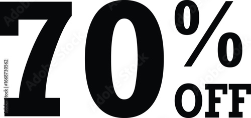 Seventy percent off discount sale advertisement bold text graphic for marketing and promotions vector