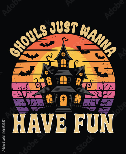 Retro sunset halloween design ghouls just wanna have fun spooky haunted house trees bats illustration