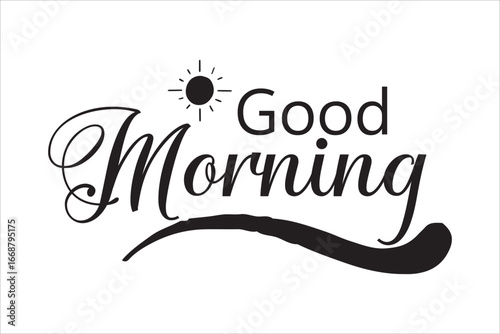 lettering good morning with sunrise isolated vector illustration