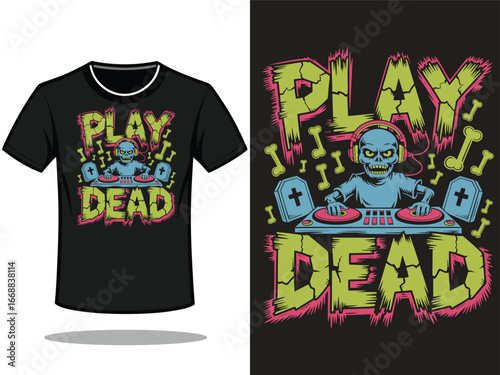 Zombie DJ spins sick beats with 'Play Dead' graphic, perfect for Halloween or music lovers