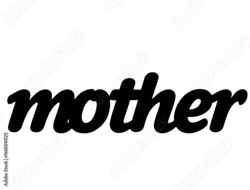 Mother typography in silhouette