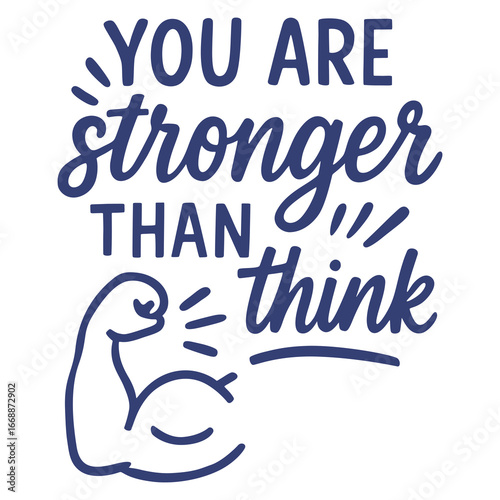 Motivational hand lettering design with the quote “You are stronger than you think”. Perfect for posters, stickers, t-shirts, mugs, planners, wall art, and digital designs.