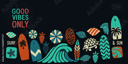 Surf culture illustration with good vibes only text Keywords: surf, surfing, beach, ocean, waves