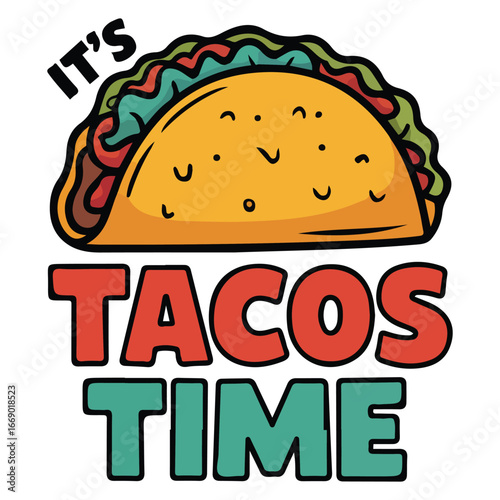 Tacos time concept sticker poster design isolated vector illustration on white background