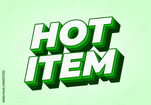 Bold, three dimensional text reading HOT ITEM in green