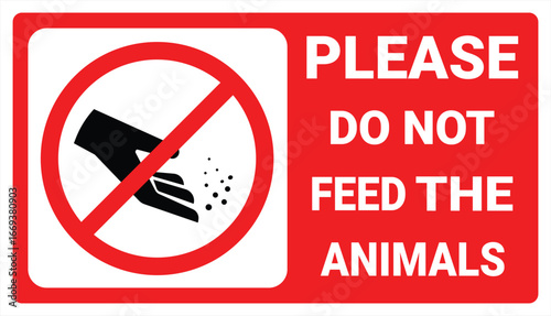 Do not feed the animals sign, red square sign-6