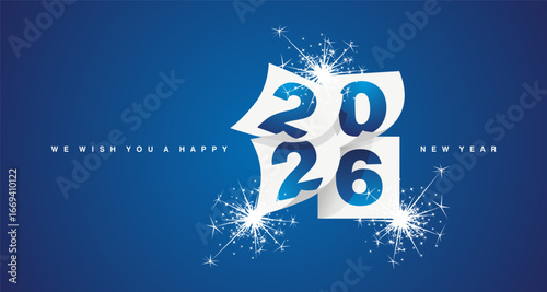 We wish you a Happy New Year 2026 event greeting card design template with light sparkle firework on blue background. New Year 2026 start concept