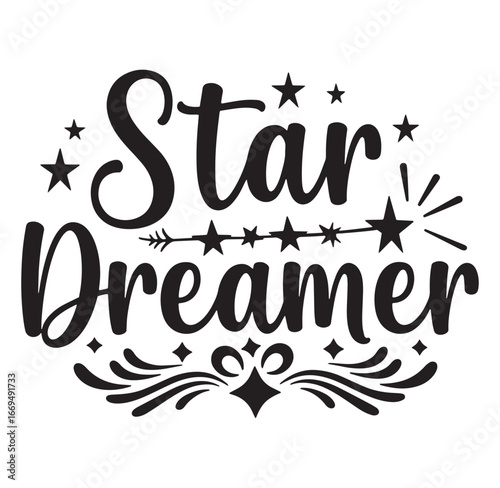 Elegant star dreamer typography illustration featuring ornamental stars and artistic elements