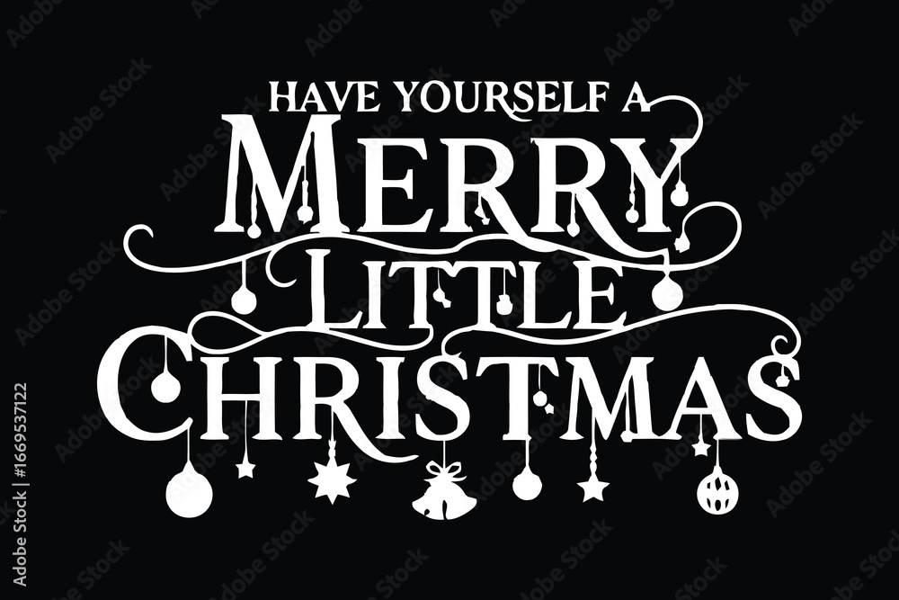 Fototapeta premium Merry Little Christmas Typography Vector .