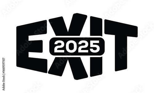 Minimalist black and white graphic design featuring bold "EXIT 2025" text in sans-serif font with layered 3D effect. Modern, clean, and impactful style on a pure white background.