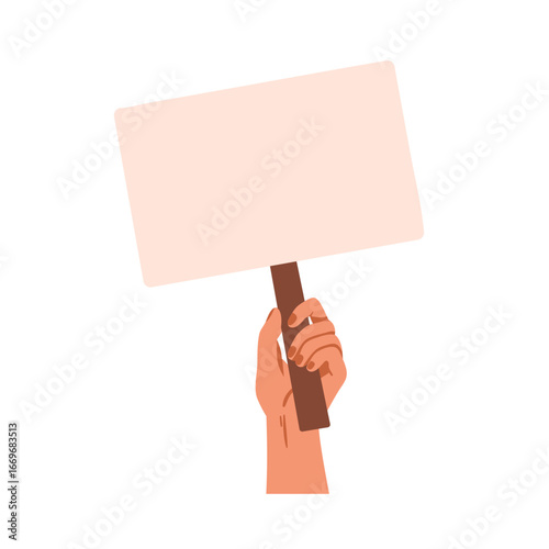 Hand holding protest sign board. Arm with blank placard, picket banner on stick. Empty background, clean space, signboard for message, demonstration. Flat vector illustration isolated on white