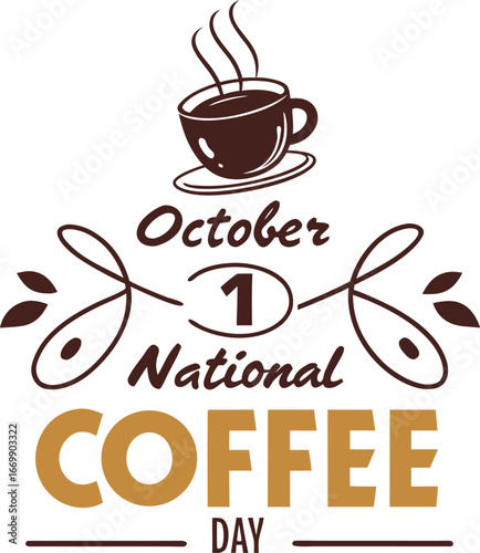 Vector art of national coffee day october 1st logo with coffee cup