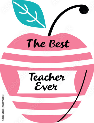 Vector art of pink apple with text the best teacher ever