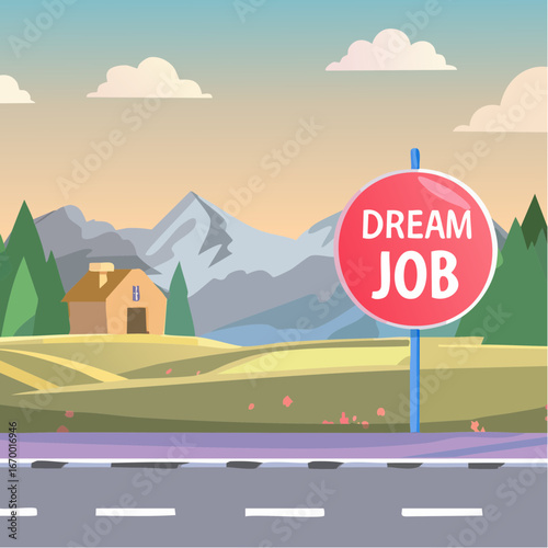 Road sign Dream Job