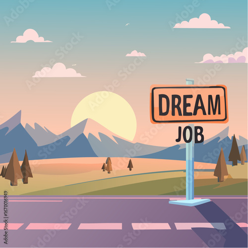 Road sign Dream Job