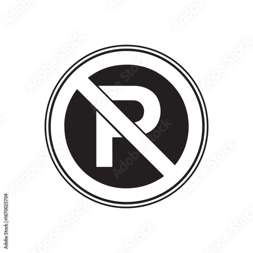 No Parking Sign or Symbol Icon for Traffic and Road Safety Regulations