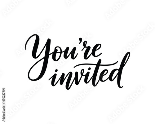 Elegant You're Invited Calligraphy, Modern Script Typography, Invitation Design Element, Isolated on White Background, Vector Illustration