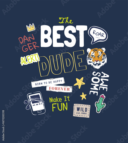 best dude slogan with boy style icons graphic vector illustration for boy's fashion 