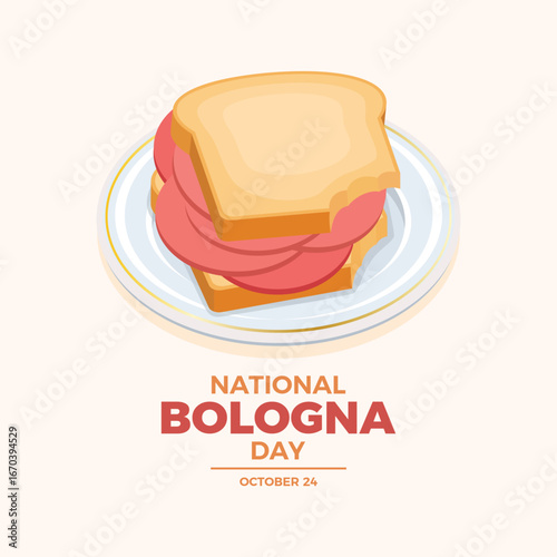 National Bologna Day poster vector illustration. Sandwich with bolognese salami on a plate vector. Template for background, banner, card. October 24. Important day