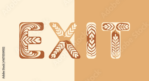 Artistic Exit Typography Featuring Coffee Latte Art Design Concept