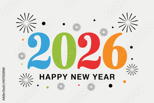 Modern new year 2026 greeting card design with festive elements and bold typography, happy new year 2026 with fireworks 